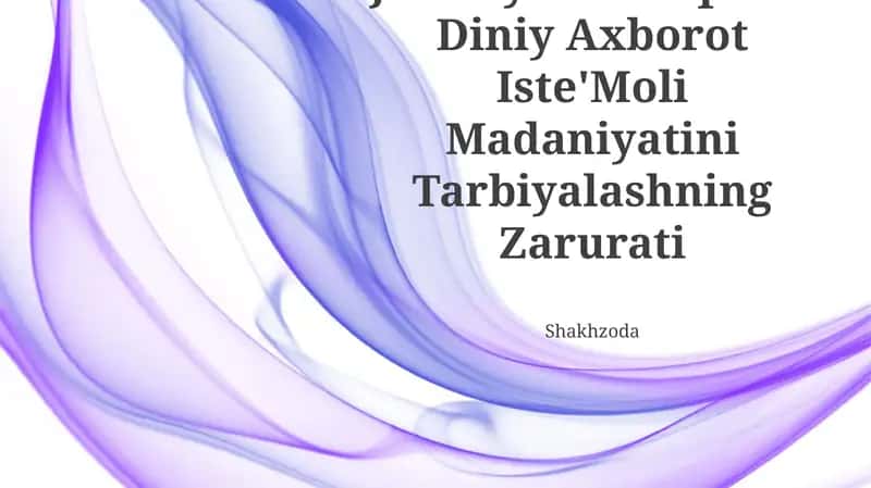 Diniy Axborot Iste'Moli Madaniyatini Tarbiyalash 1