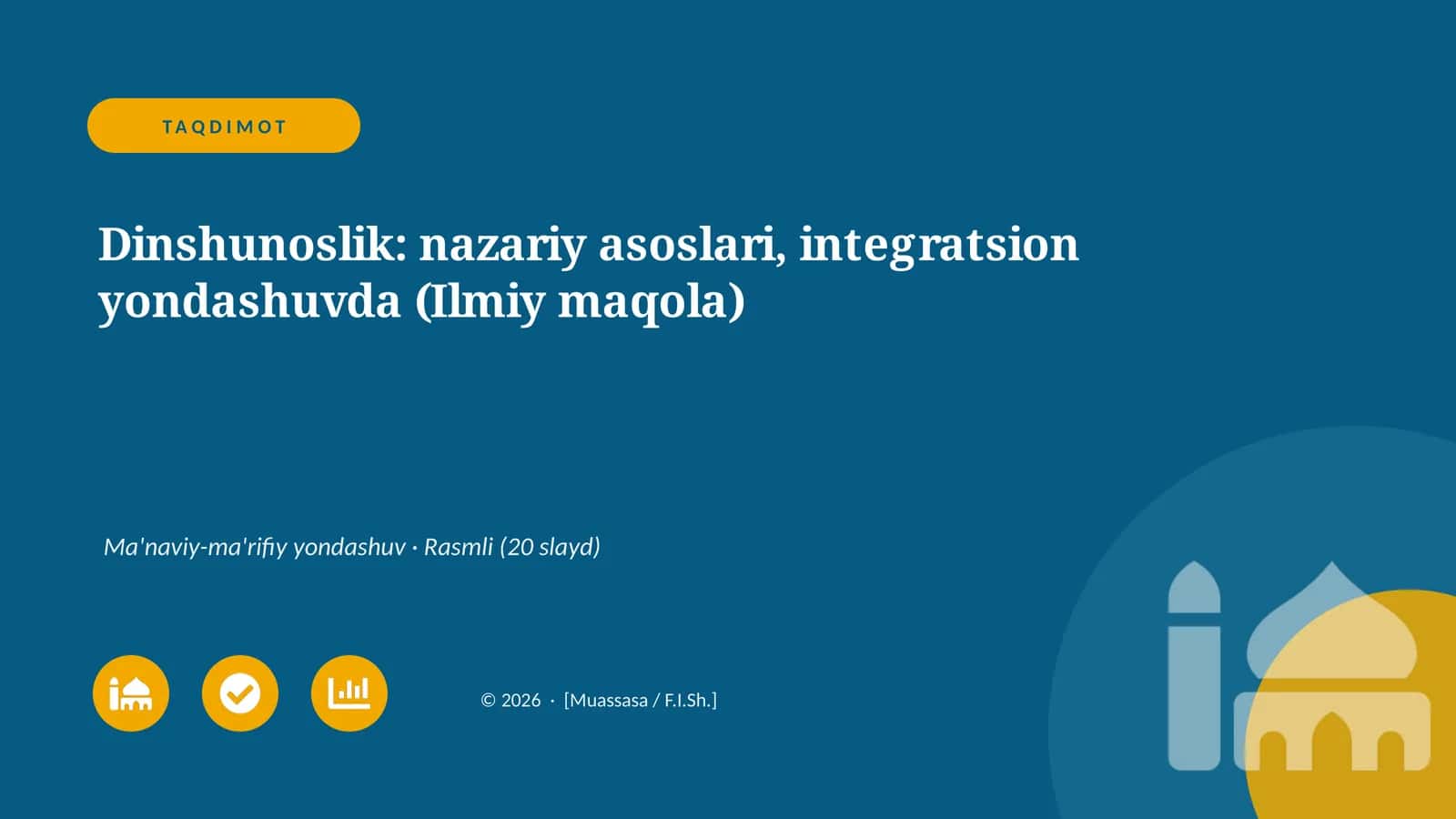 Dinshunoslik: nazariy asoslari, integratsion yondashuvda (Ilmiy maqola) 1