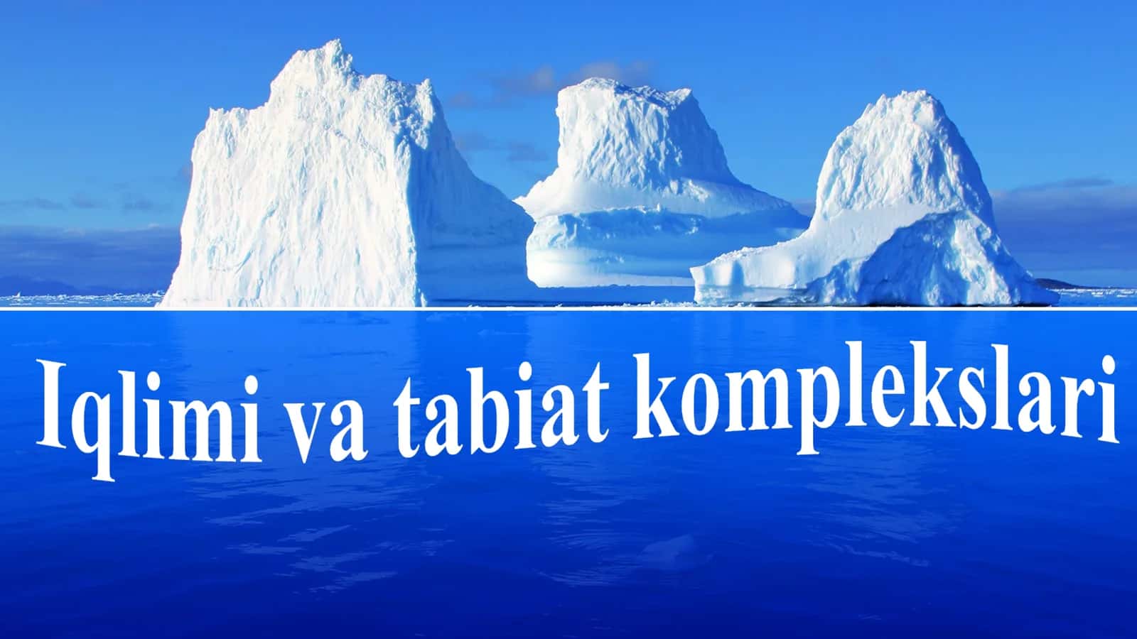 Antarktida Iqlimi va tabiat komplekslar 1