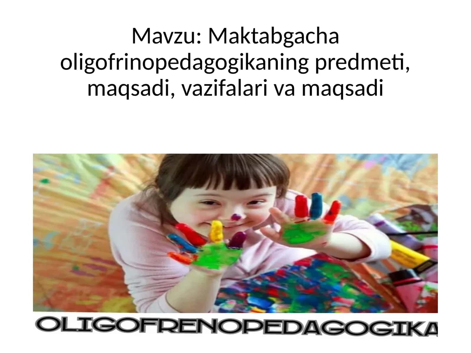 Maktabgacha oligofrinopedagogika 1