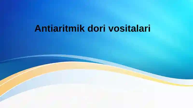 Antiaritmik dori vositalari