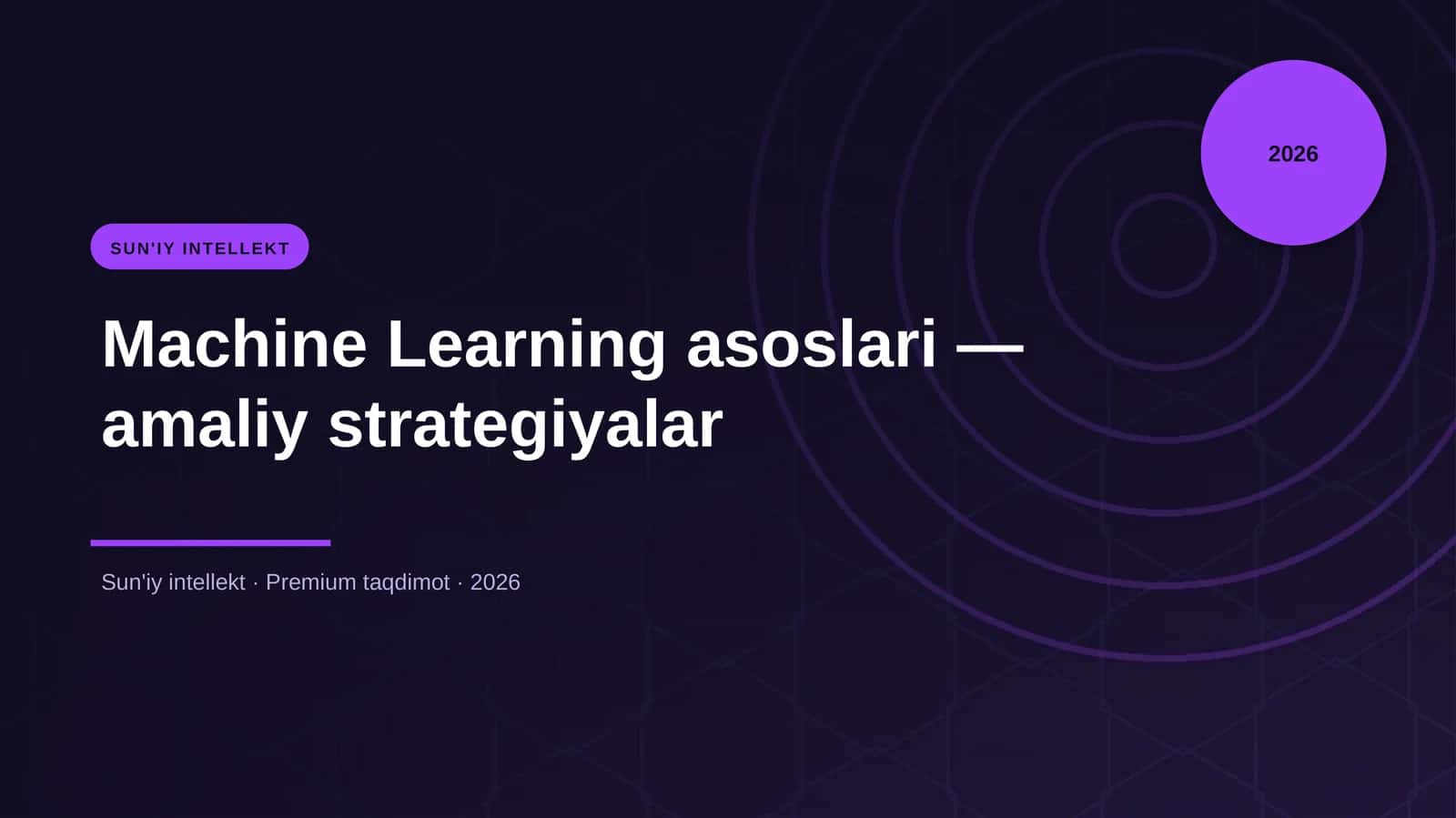 Machine Learning asoslari — amaliy strategiyalar 1