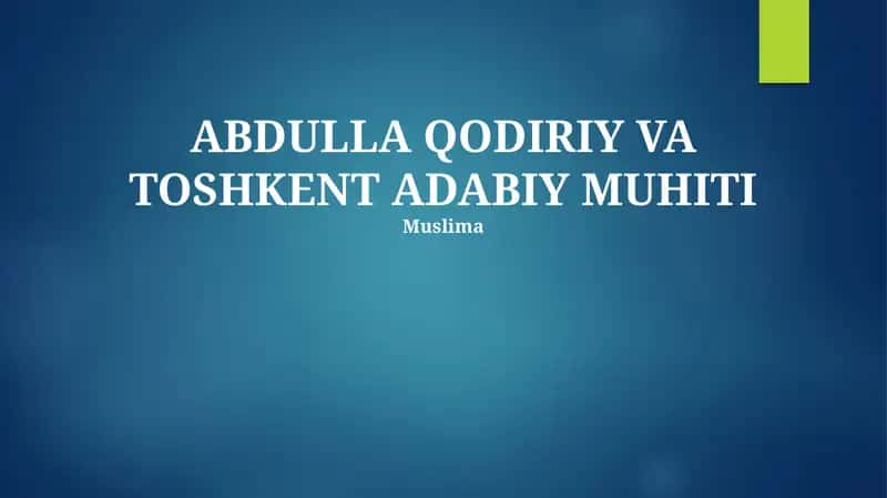 Toshkent Adabiy Muhitida Qodiriyning Ta'siri 1