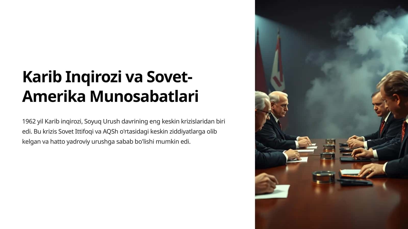 Karib Inqirozi va Sovet-Amerika Munosabatlari 1