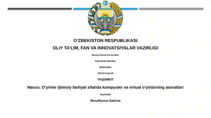 O’yinlar ijtimoiy faoliyat sifatida kompyuter va virtual o’yinlarning asoratlari