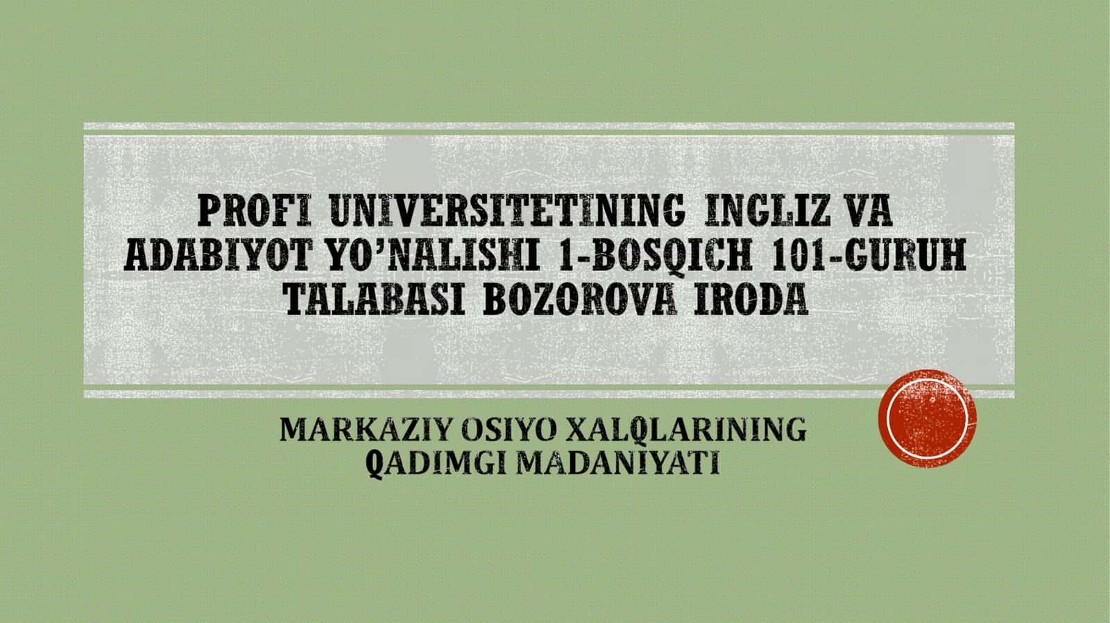 Markaziy Osiyo madaniyati jahon madaniyati tarixida 1