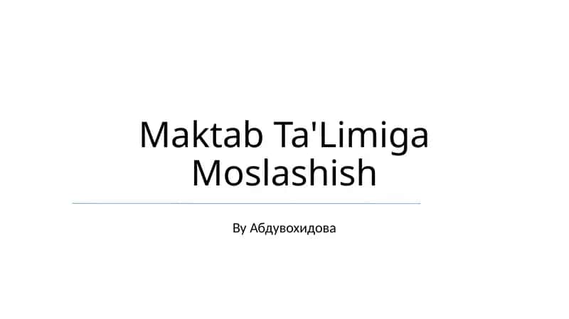 Zamonaviy ta'lim tizimiga moslashish 1