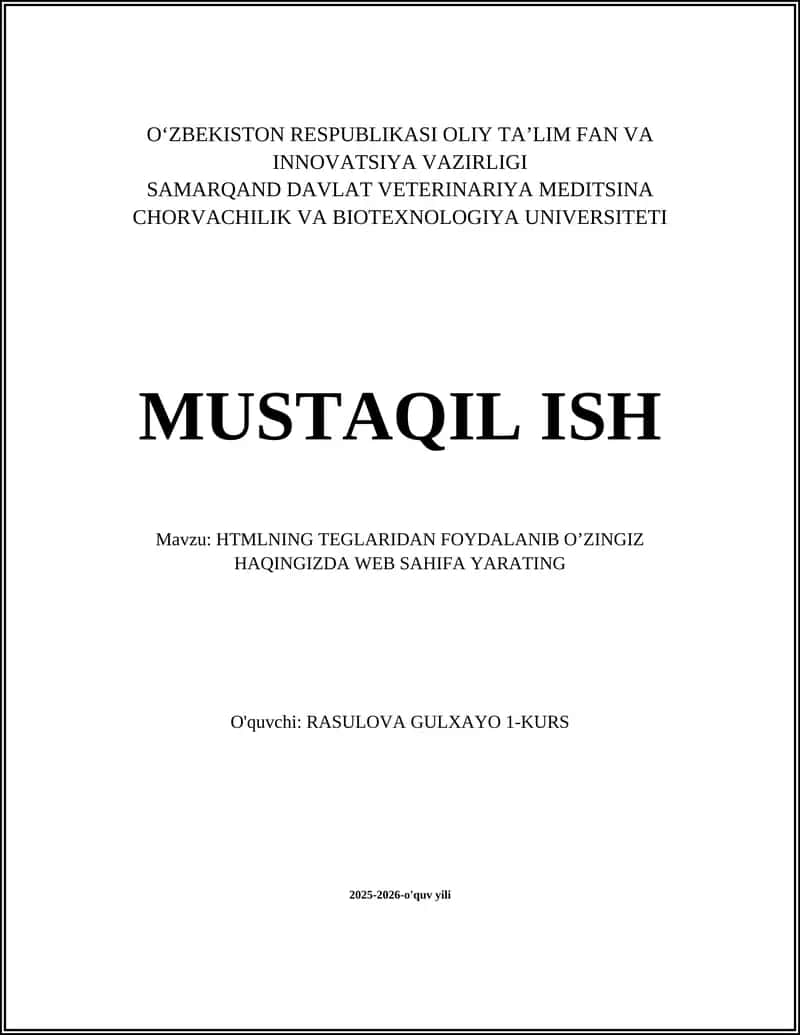 HTMLNING TEGLARIDAN FOYDALANIB O’ZINGIZ HAQINGIZDA WEB SAHIFA YARATING 1