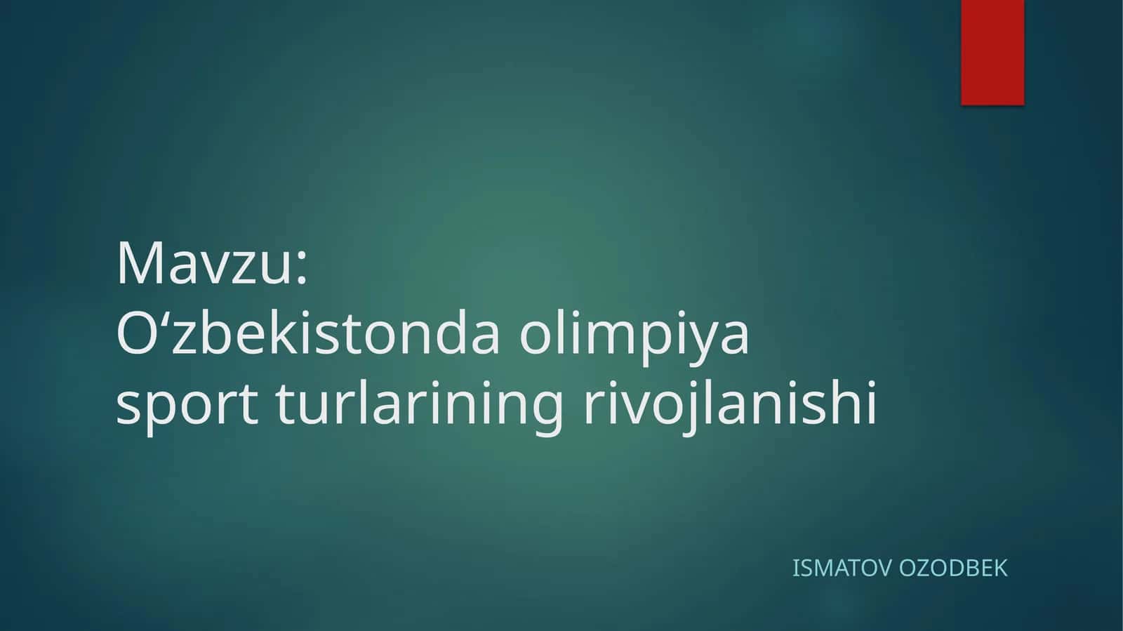 Oʻzbekistonda olimpiya sport turlarining rivojlanishi 1