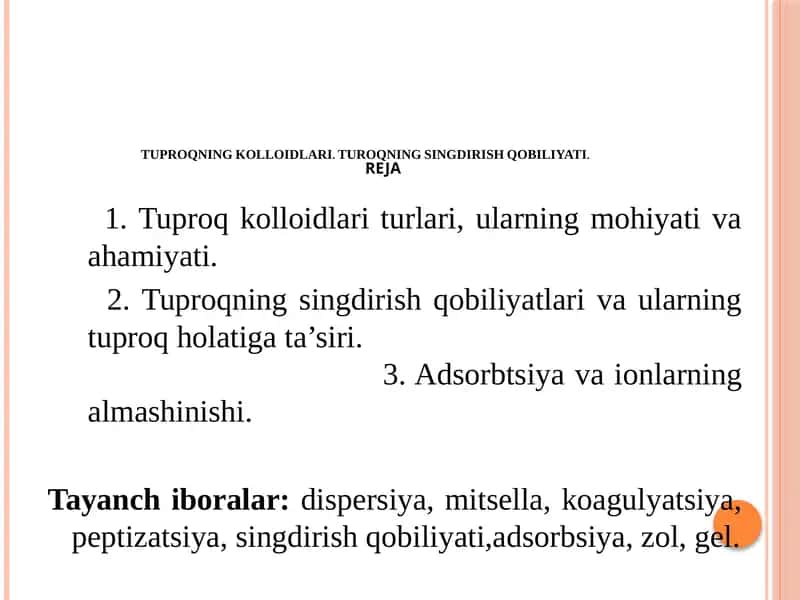 TUPROQNING KOLLOIDLARI. TUROQNING SINGDIRISH QOBILIYATI 1
