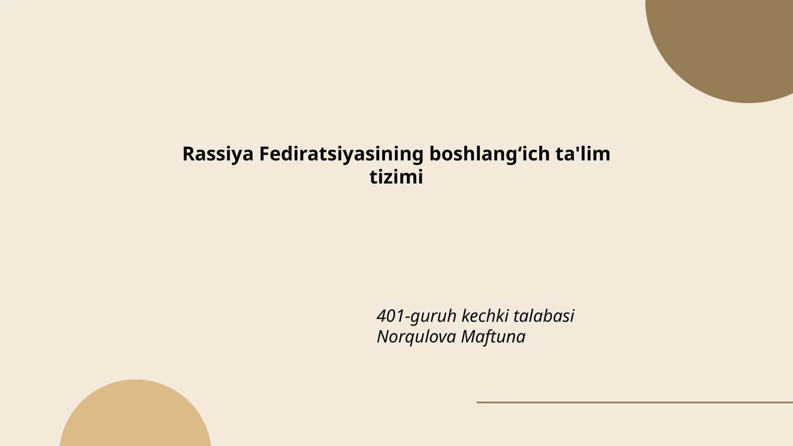 Rassiya Fediratsiyasining boshlangʻich ta'lim tizimi 1