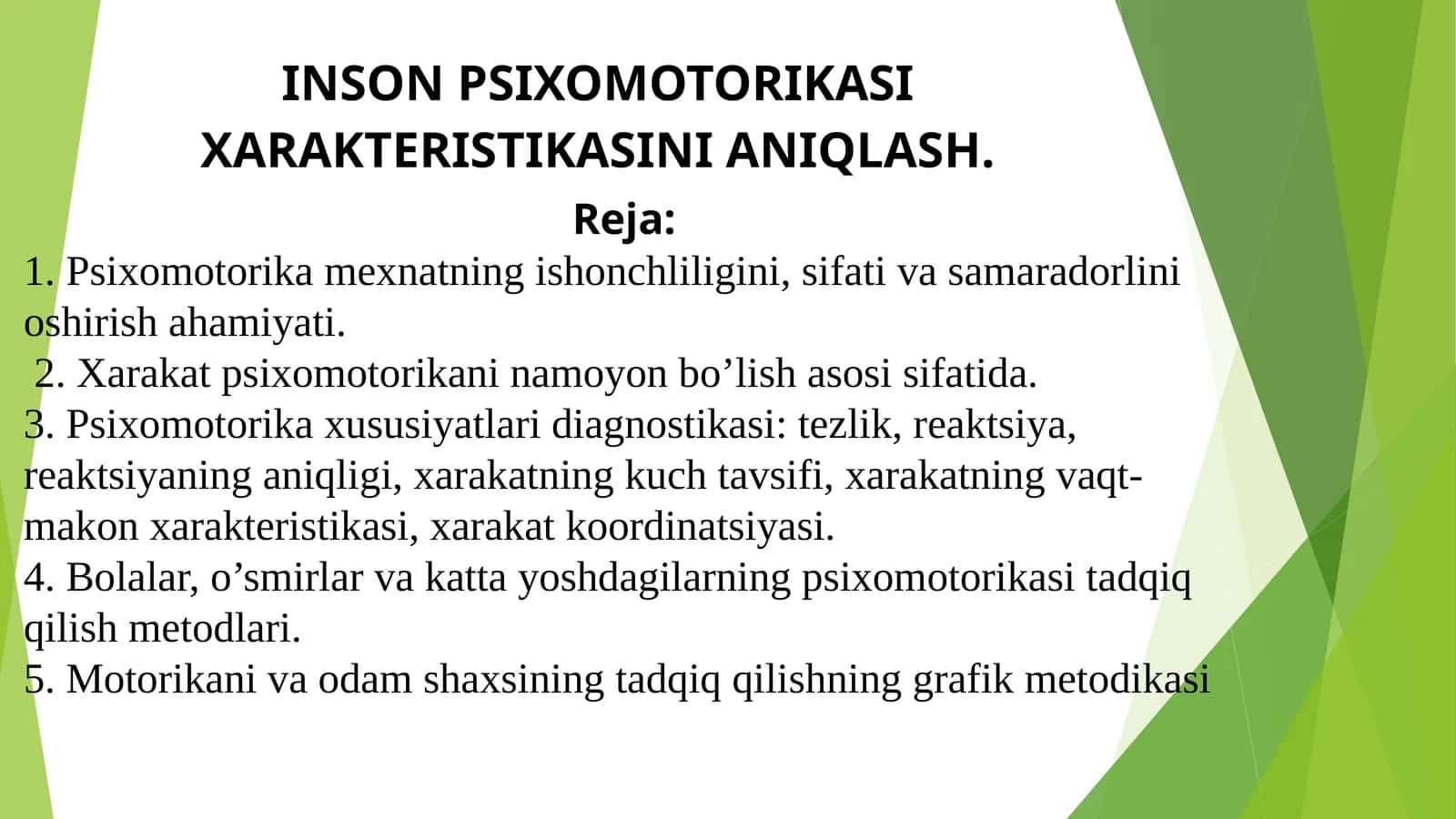 INSON PSIXOMOTORIKASI XARAKTERISTIKASINI ANIQLASH 1