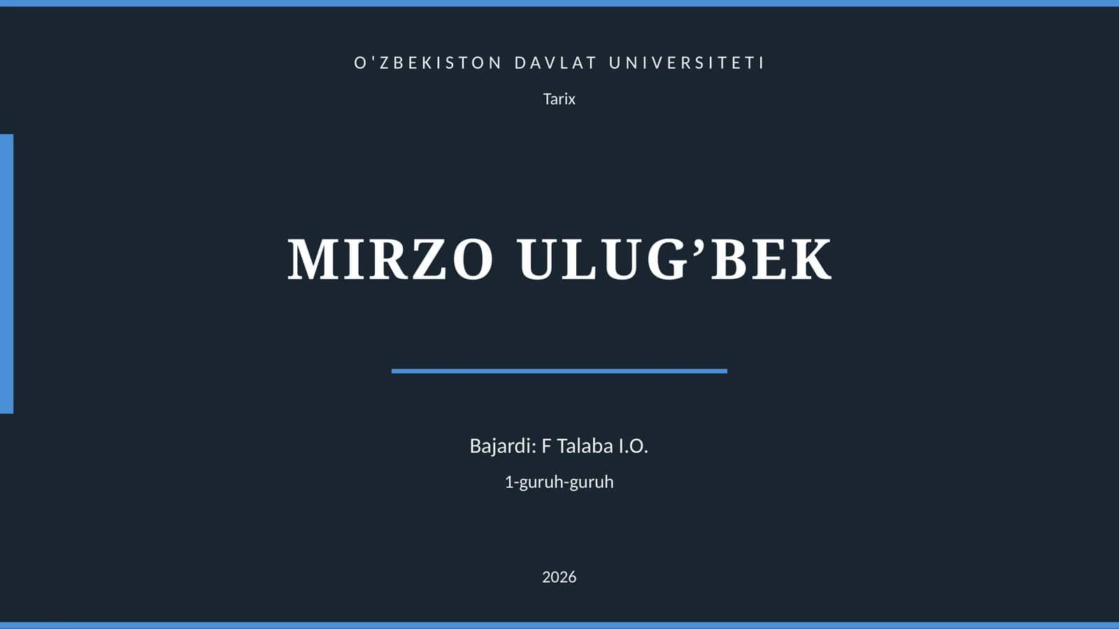 Mirzo Ulug’bek 1