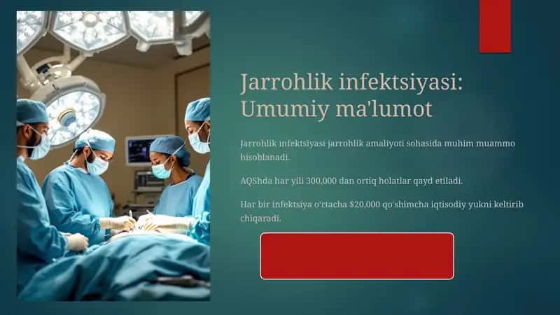 Jarrohlik infektsiyasi Umumiy ma'lumot 1