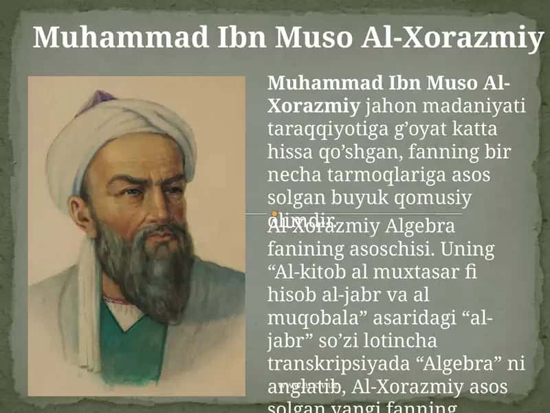 Muhammad Ibn Muso Al-Xorazmiy 1