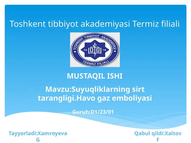 Suyuqliklarning sirttarangligi.Havogaz emboliyasi 1