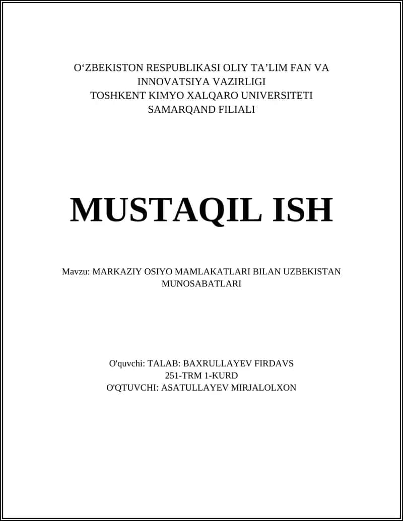 MARKAZIY OSIYO MAMLAKATLARI BILAN UZBEKISTAN MUNOSABATLARI 1