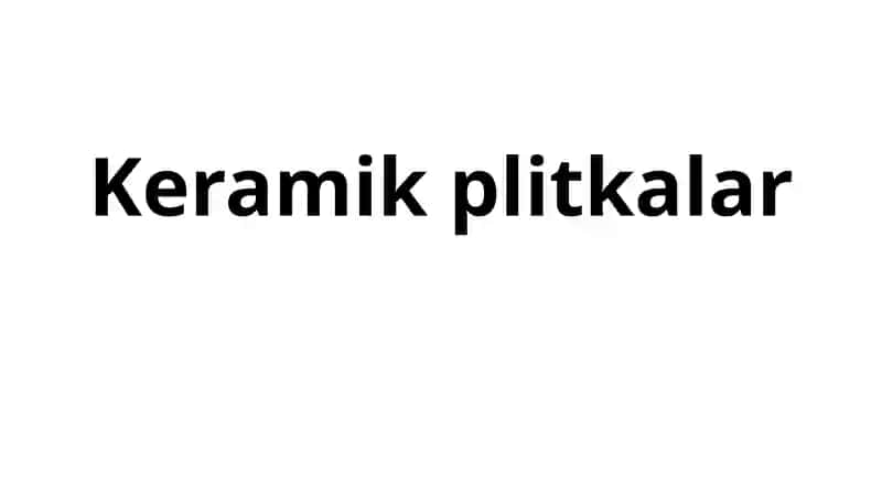 Keramik plitkalar