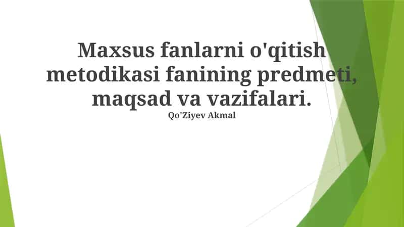 Maxsus fanlarni o'qitish metodikasi 1