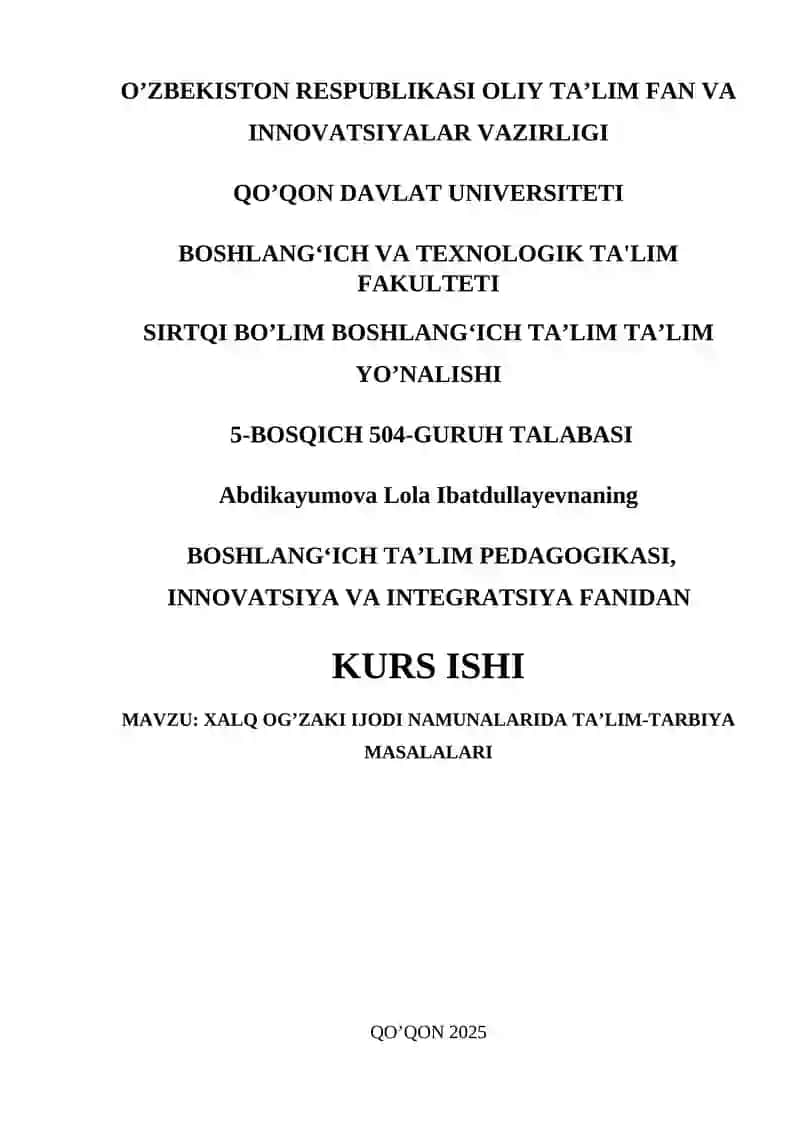 XALQ OG’ZAKI IJODI NAMUNALARIDA TA’LIM-TARBIYA MASALALARI