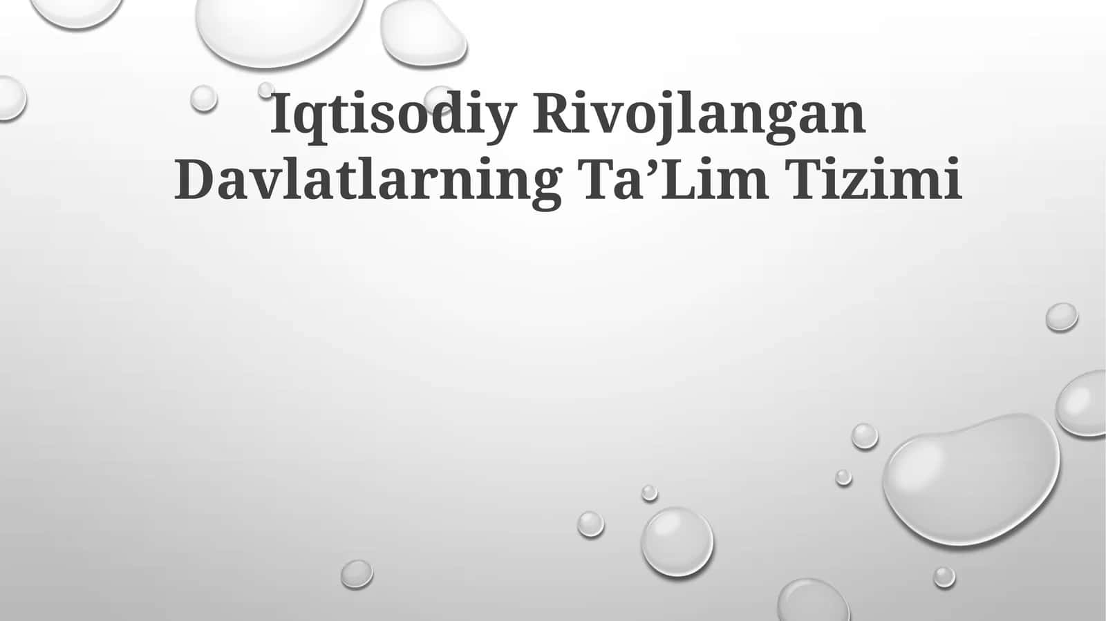 Iqtisodiy Rivojlangan Davlatlarning TaʼLim Tizimi 1