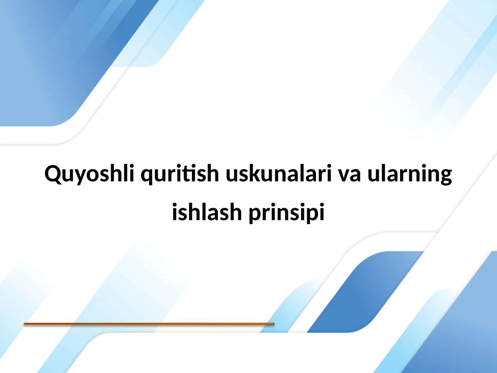 Quyoshli quritish uskunalari va ularning ishlash prinsipi 1