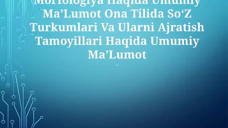Morfologiya Haqida Umumiy MaʼLumot 1