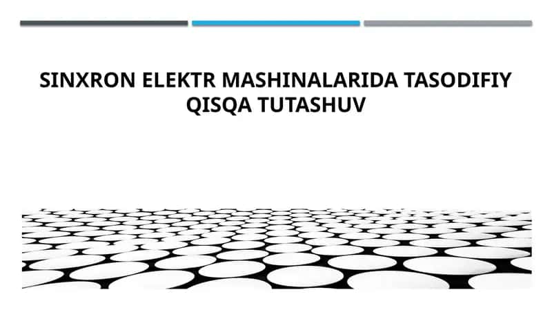 SINXRON ELEKTR MASHINALARIDA TASODIFIY QISQA TUTASHUV 1