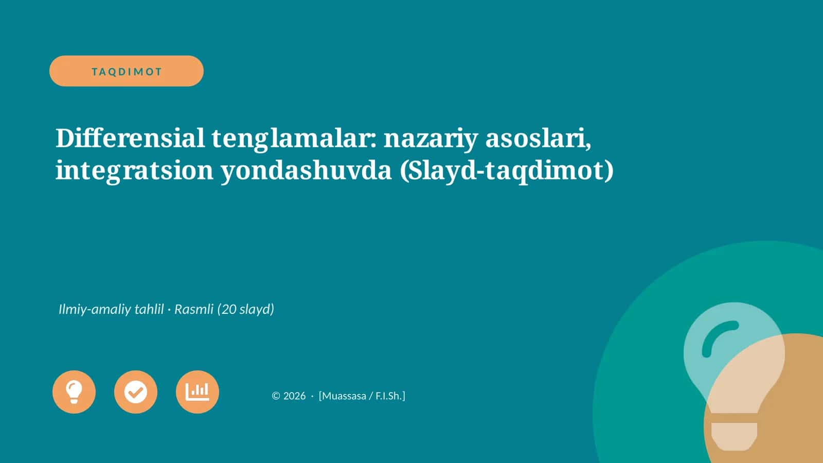 Differensial tenglamalar: nazariy asoslari, integratsion yondashuvda (Slayd-taqdimot) 1
