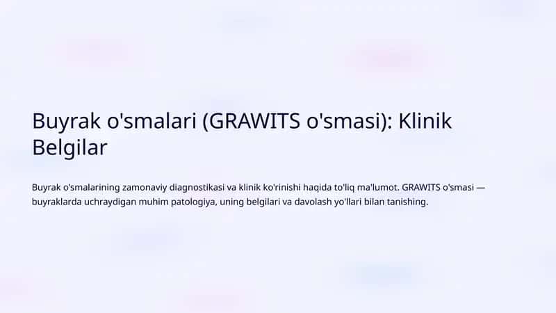 Buyrak o'smalari (GRAWITS o'smasi) 1