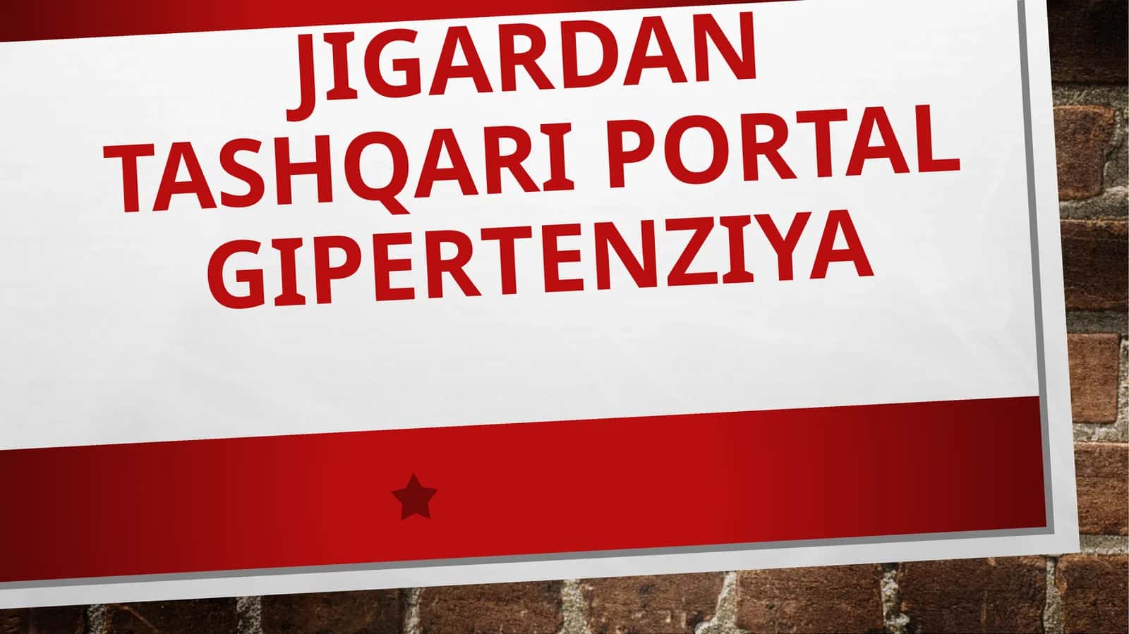 JIGARDAN TASHQARI PORTAL GIPERTENZIYA 1