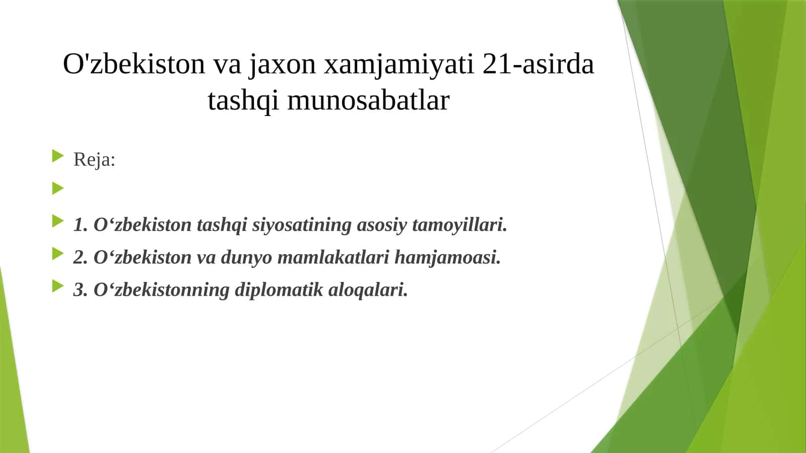 O'zbekiston va jaxon xamjamiyati 21-asirda tashqi munosabatlar 1