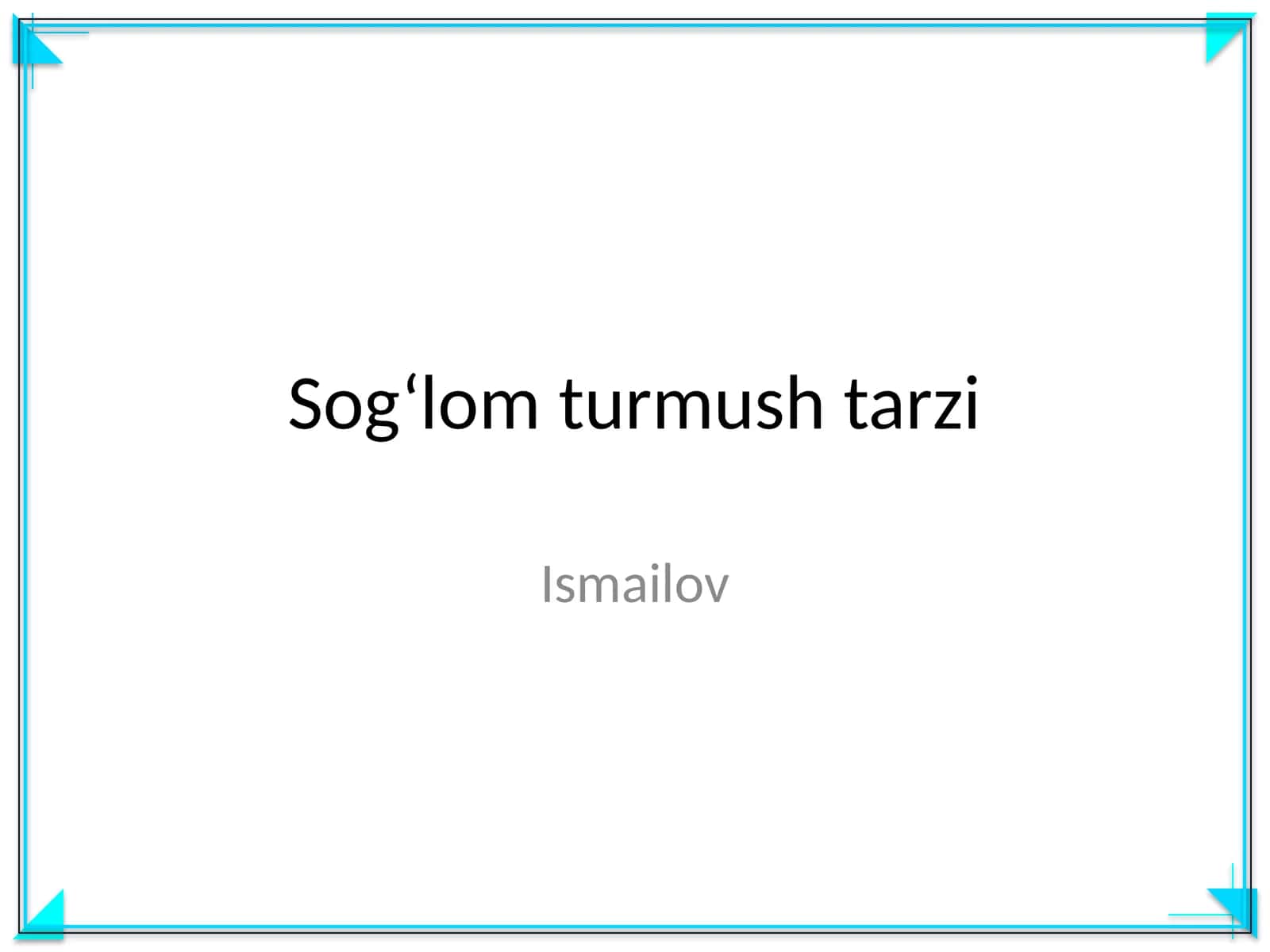 Sog‘lom turmush tarzi 1