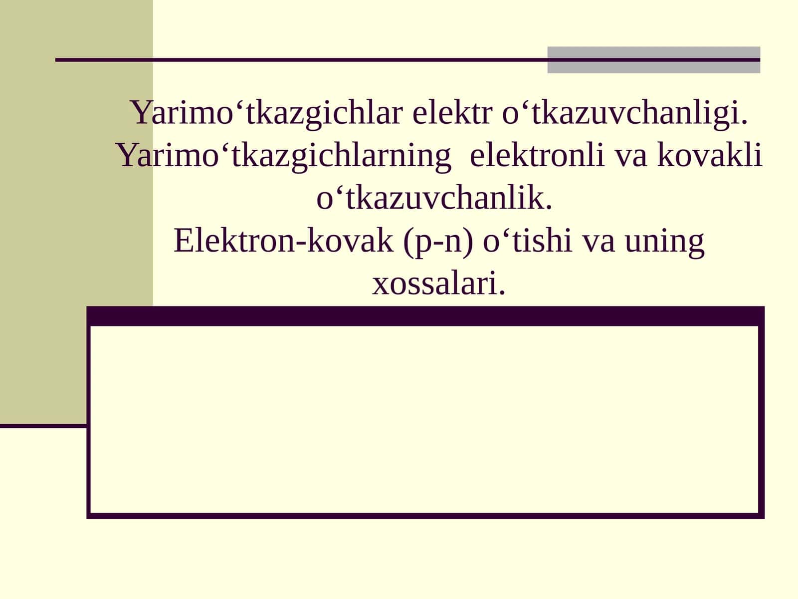 Yarimoʻtkazgichlar elektr oʻtkazuvchanligi 1