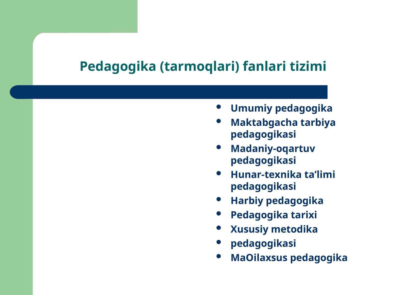 Pedagogika (tarmoqlari) fanlari tizimi 1