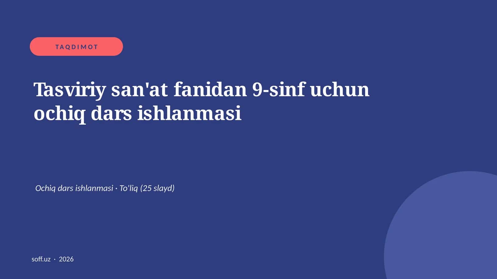 Tasviriy san'at fanidan 9-sinf uchun ochiq dars ishlanmasi 1