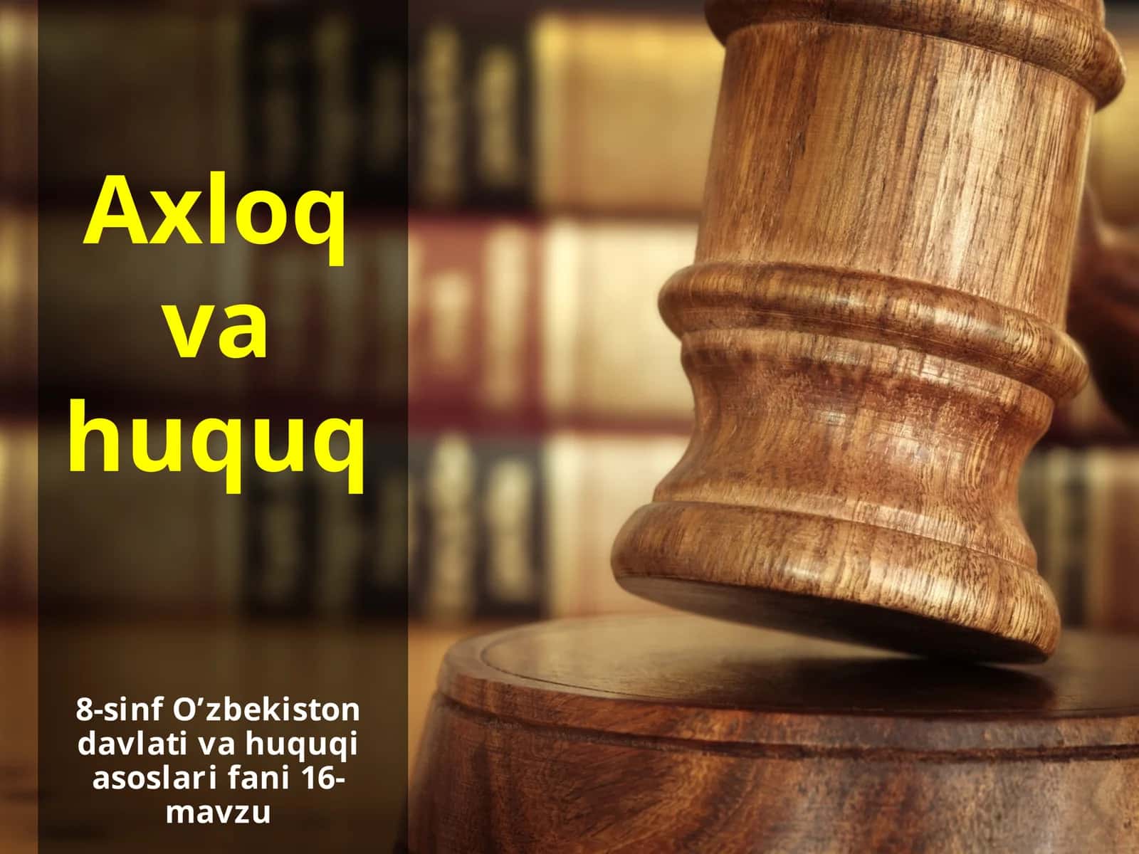 Axloq va huquq 1