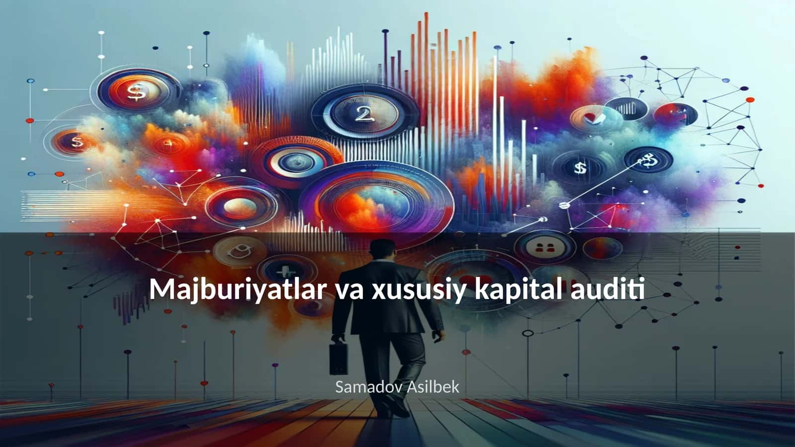 Majburiyatlar va xususiy kapital auditi 1