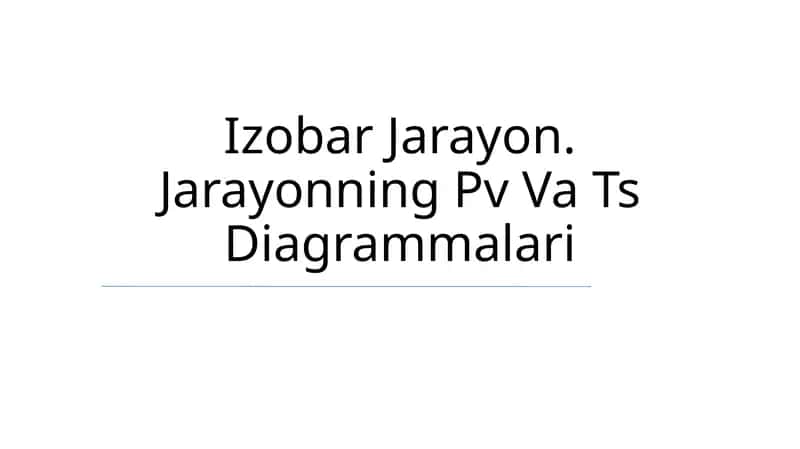 Izobar Jarayon. Jarayonning Pv Va Ts Diagrammalari 1