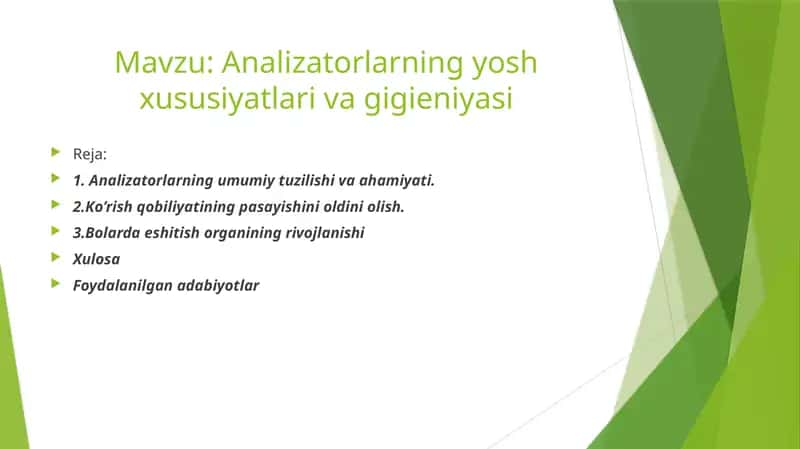 Analizatorlarning yosh xususiyatlari va gigieniyasi 1