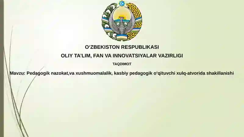 Pedagogik odob, takt va xushmuomalalikning mohiyati