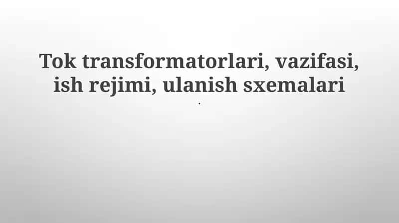 Quvvat transformatorlarining nosozliklarni bartaraf etish va texnik xizmati 1