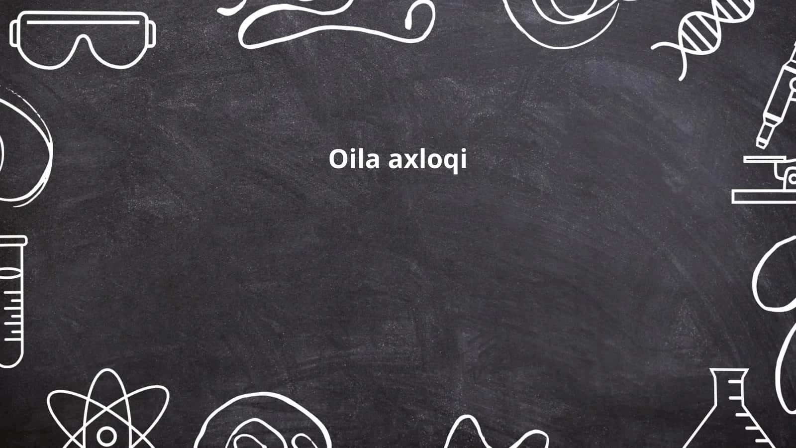Oila axloqi 1