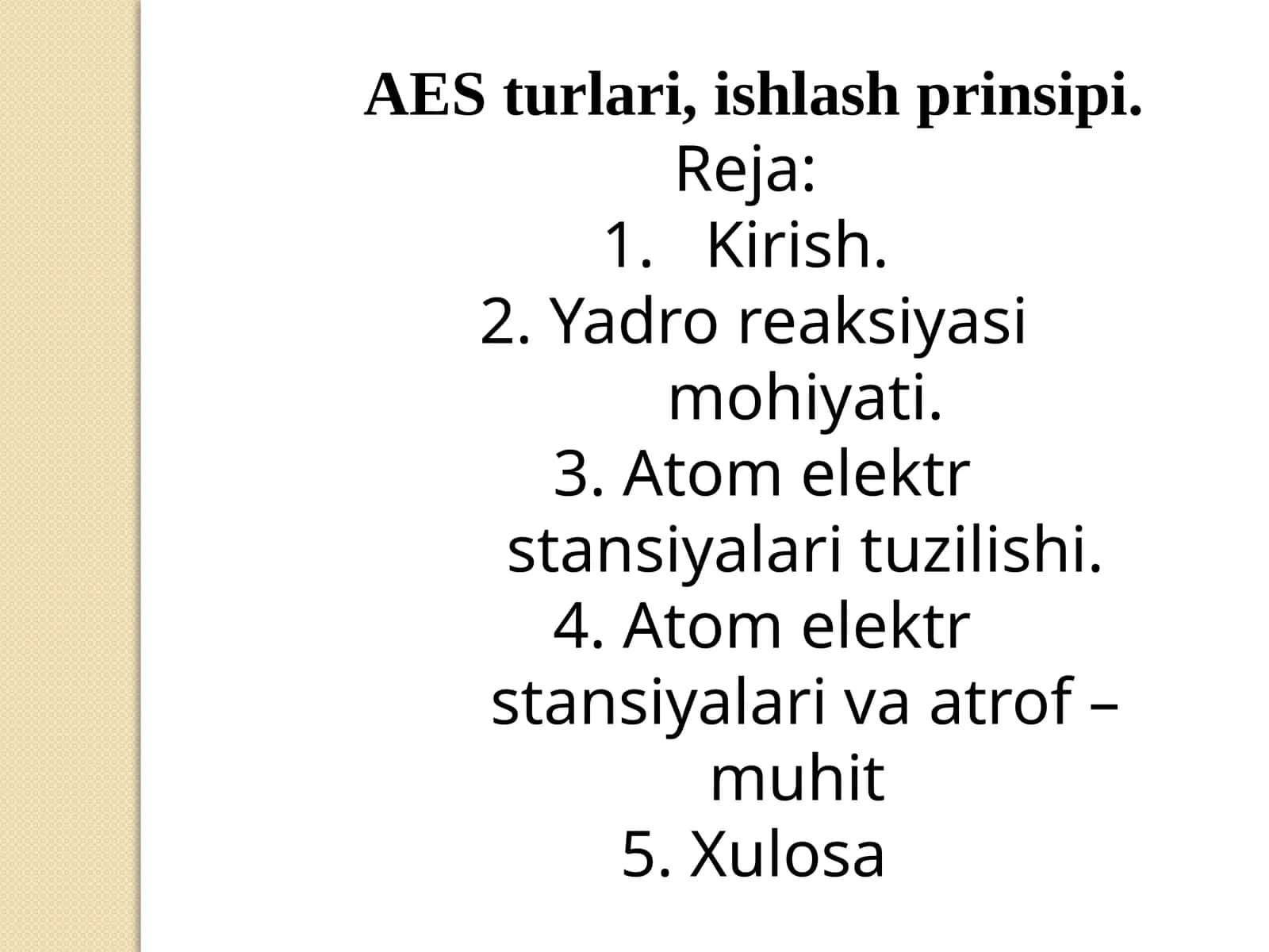 AES turlari va ishlash prinsipi 1