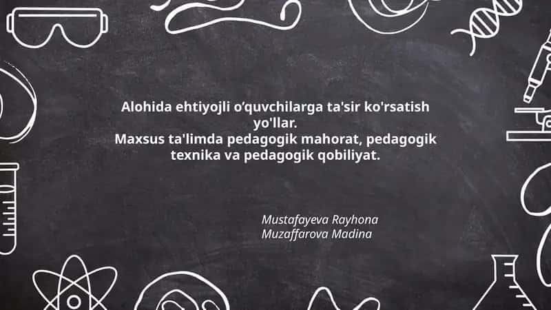Alohida ehtiyojli o’quvchilarga ta'sir ko'rsatish yo'llar 1