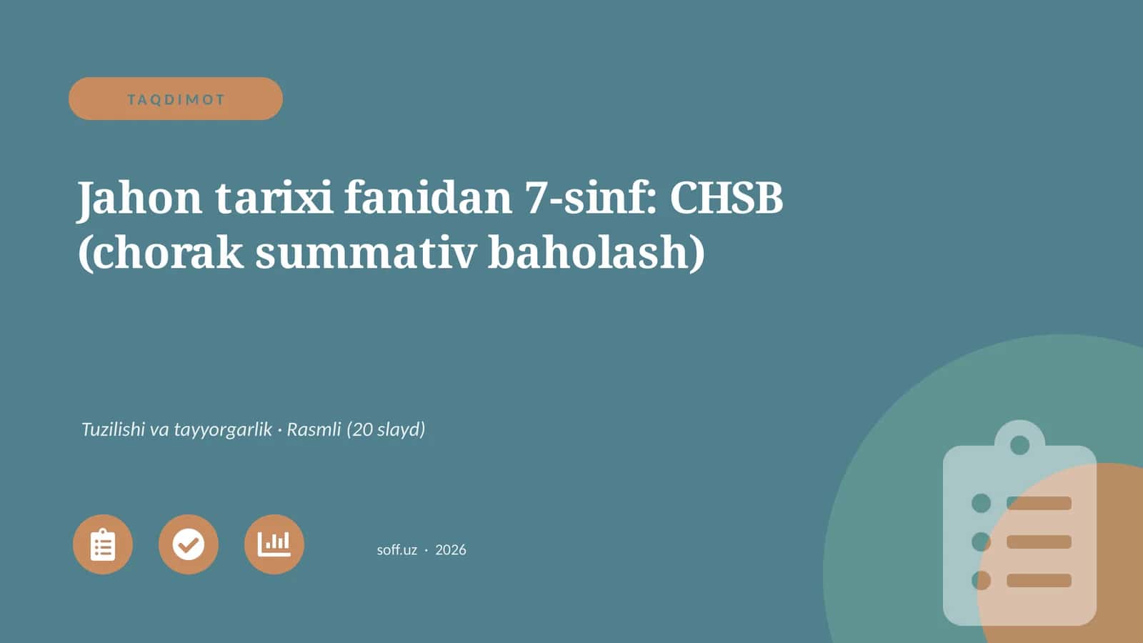 Jahon tarixi fanidan 7-sinf: CHSB (chorak summativ baholash) 1