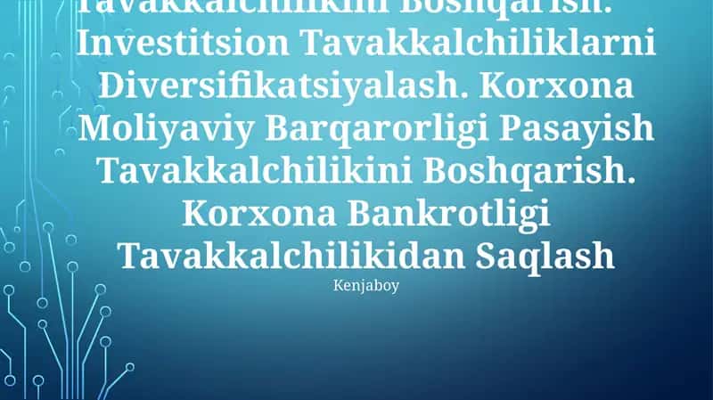 Korxonalar Moliyaviy Mustaqilligini Yo`Qotish Tavakkalchilikini Boshqarish 1