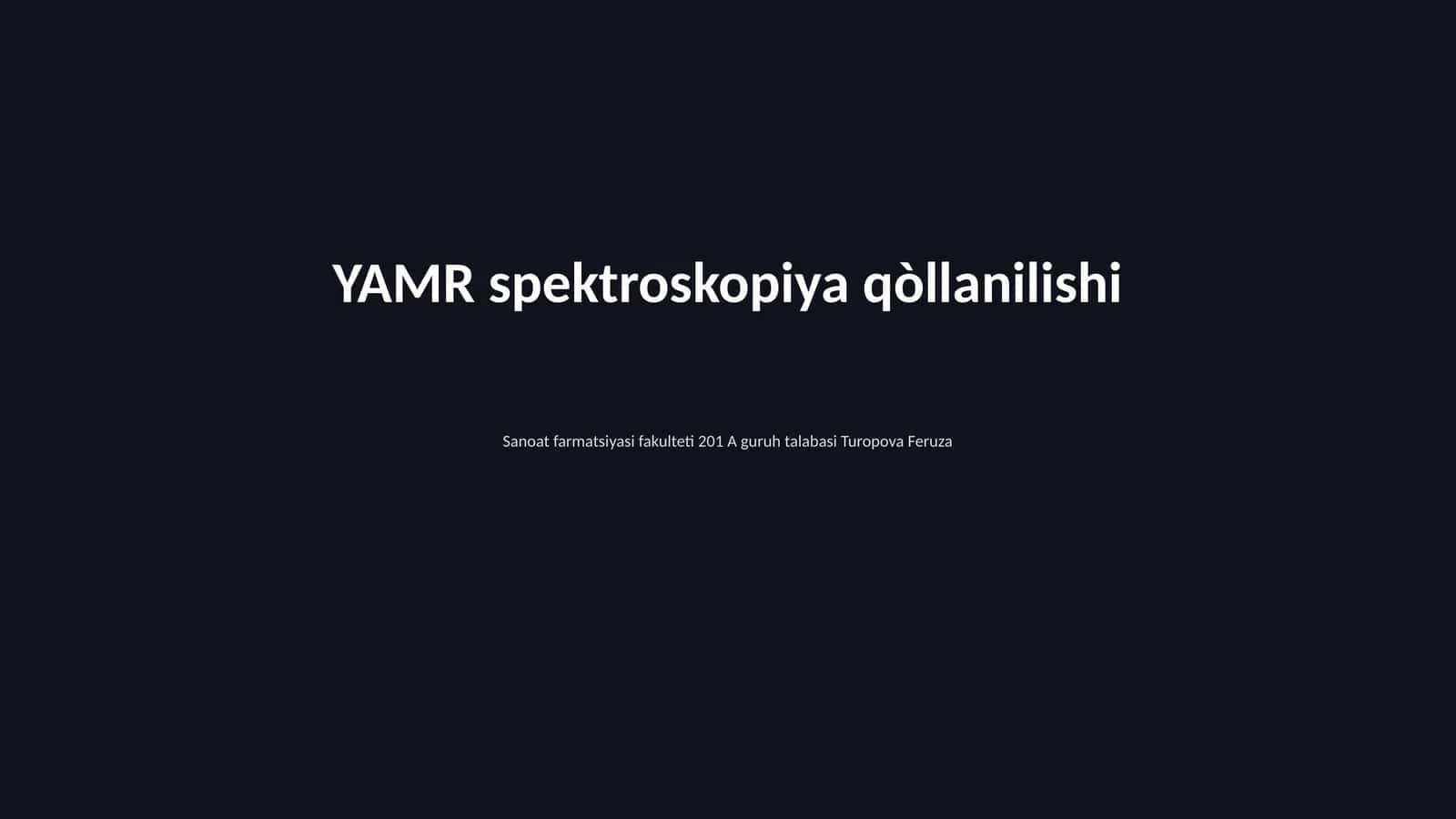 YAMR spektroskopiya qòllanilishi 1