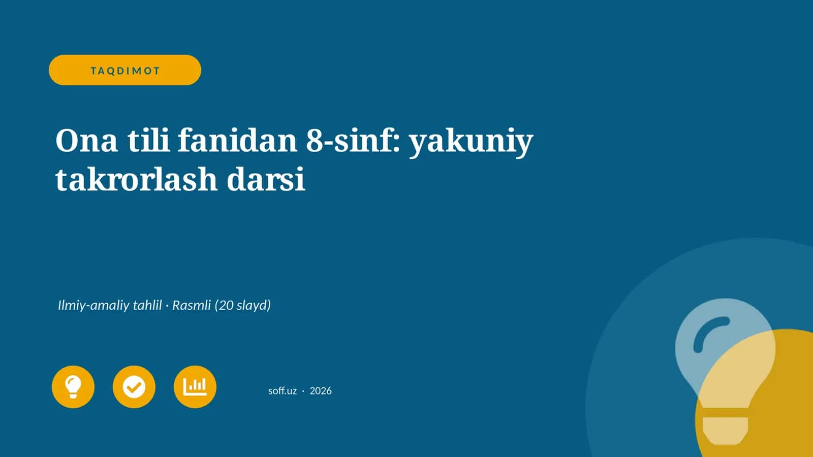 Ona tili fanidan 8-sinf: yakuniy takrorlash darsi 1