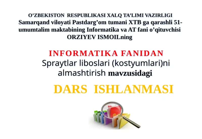 Spraytlar liboslari (kostyumlari)ni almashtirish mavzusi 1